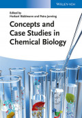 CONCEPTS AND CASE STUDIES IN CHEMICAL BIOLOGY